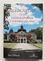 Herrg&aring;rdar och herrskapsfolk i S&ouml;dermanland