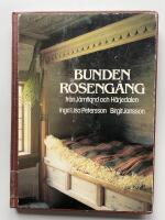 Bunden roseng&aring;ng fr&aring;n J&auml;mtland och H&auml;rjedalen