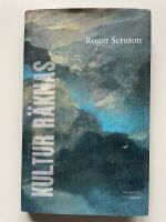 Kultur r&auml;knas - Tro och k&auml;nsla i en bel&auml;grad v&auml;rld