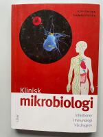 Klinisk mikrobiologi - Infektioner, Immunologi, V&aring;rdhygien