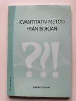 Kvantitativ metod fr&aring;n b&ouml;rjan