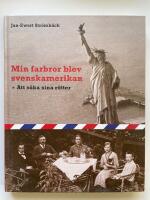 Min farbror blev svenskamerikan - Att s&ouml;ka sina r&ouml;tter