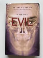 The Anatomy of Evil