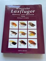 Klassiska laxflugor - M&ouml;nster och historia