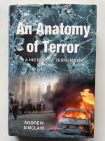 An anatomy of terror - A history of terrorism