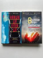 K&auml;rlek liv efter liv, Budskap fr&aring;n m&auml;starna - Finn k&auml;rlekens kraft i ditt liv