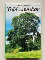 Tr&auml;d och buskar - Nordeuropas vildv&auml;xande arter