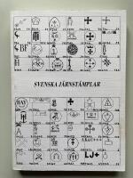 Svenska j&auml;rnst&auml;mplar - Sammanst&auml;lld efter Kungl. patent- och registreringsverkets upplaga 1918