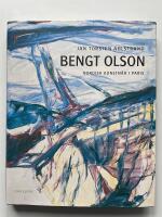 Bengt Olson - Nordisk konstn&auml;r i Paris