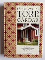 Så renoveras torp & gårdar