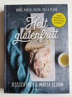 Helt glutenfritt - Bröd, pasta, pizza, paj & pirog
