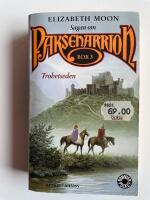 Sagan om Paksenarrion 3 - Trohetseden