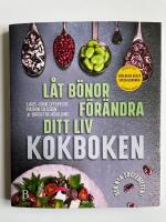  L&aring;t b&ouml;nor f&ouml;r&auml;ndra ditt liv - Kokboken