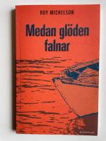 Medan gl&ouml;den falnar