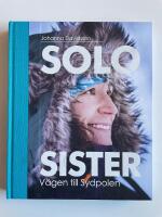 Solo sister - V&auml;gen till Sydpolen