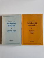 Sociologiskt t&auml;nkande I-II - Montesquieu, Comte, Marx, Tocqueville - Durkheim, Pareto, Weber