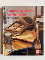 Renovera och kl&auml; om gamla m&ouml;bler