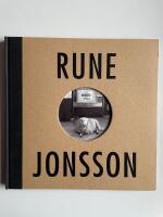 Rune Jonsson - Observerat, noterat, fotograferat - 46 år i svartvitt
