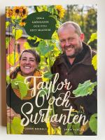 Taylor och Surtanten - Odla gr&ouml;nsaker och fyll ditt skafferi