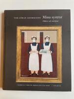 Mina systrar - M&aring;leri och skulptur