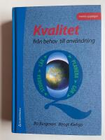 Kvalitet fr&aring;n behov till anv&auml;ndning