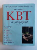 KBT - Kognitiv beteendeterapi - En sj&auml;lvhj&auml;lpsbok