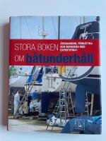 Stora boken om b&aring;tunderh&aring;ll - &Aring;teranv&auml;nd, f&ouml;rb&auml;ttra och reparera med experterna!