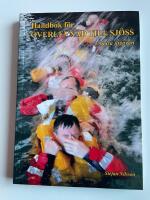 Handbok f&ouml;r &ouml;verlevnad till sj&ouml;ss