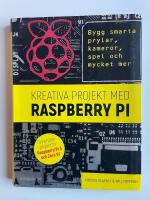 Kreativa projekt med Raspberry Pi