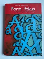 Form i fokus A - &Ouml;vningsbok i svensk grammatik