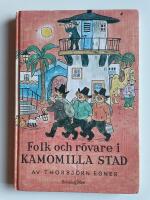 Folk och r&ouml;vare i Kamomilla stad
