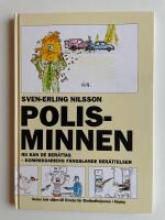 Polisminnen - Nu kan de ber&auml;ttas - Kommissariens f&auml;ngslande ber&auml;ttelser