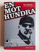 En mot hundra - Jag infiltrerade Hells Angels