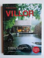 Arkitekternas villor - 27 svenska villor och fritidshus ur tidskriften Arkitektur