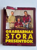 Grabbarnas stora presentbok - Ett m&aring;ste f&ouml;r grova grabbar och l&auml;skunniga tjejer