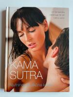 Kamasutra - Njutningens sk&ouml;na konst - 52 fantastiska st&auml;llningar f&ouml;r ett b&auml;ttre sexliv