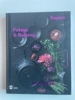 Soppa, potage & buljong