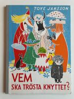 Vem ska tr&ouml;sta Knyttet?