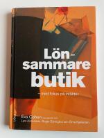 L&ouml;nsammare butik - Med fokus p&aring; int&auml;kter
