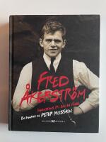 Fred &Aring;kerstr&ouml;m - Ingenstans fri som en f&aring;gel - En biografi