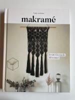 Makram&eacute; - Kreativt knytande till hemmet