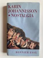 Nostalgia - En k&auml;nslas historia