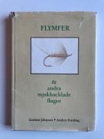 Flymfer & andra mjukhacklade flugor
