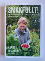 Smakfullt! - En tr&auml;dg&aring;rd full av frukt, b&auml;r, n&ouml;tter och kryddor