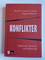 Konflikter - Uppkomst, dynamik och hantering