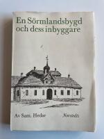 En S&ouml;rmlandsbygd och dess inbyggare - En bok om N&auml;shulta