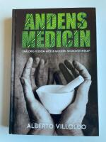 Andens medicin - Ur&aring;ldrig visdom m&ouml;ter modern neurovetenskap