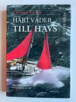 H&aring;rt v&auml;der till havs