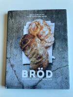 Br&ouml;d - Enklare, godare & smartare