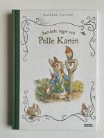 Samlade sagor om Pelle Kanin